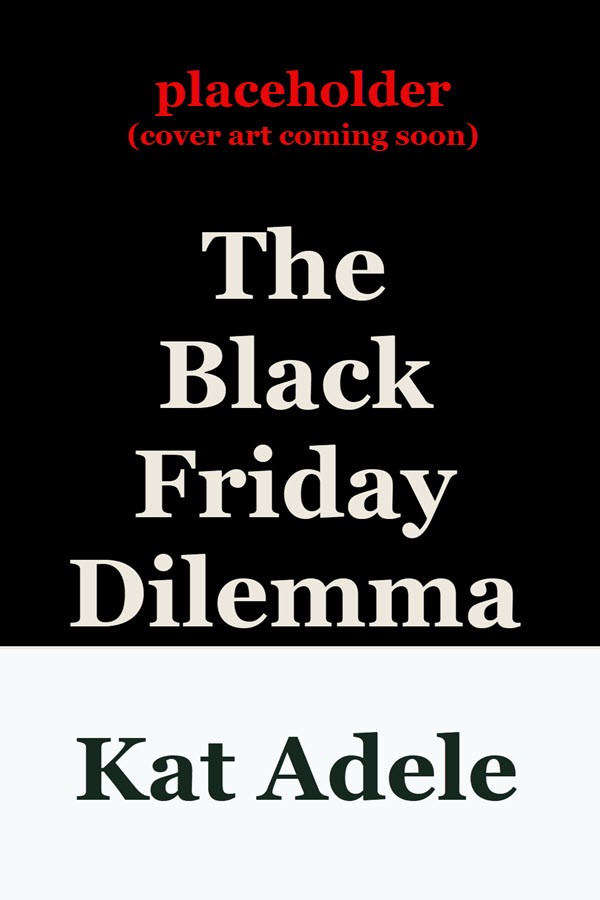 The Black Friday Dilemma placeholder cover